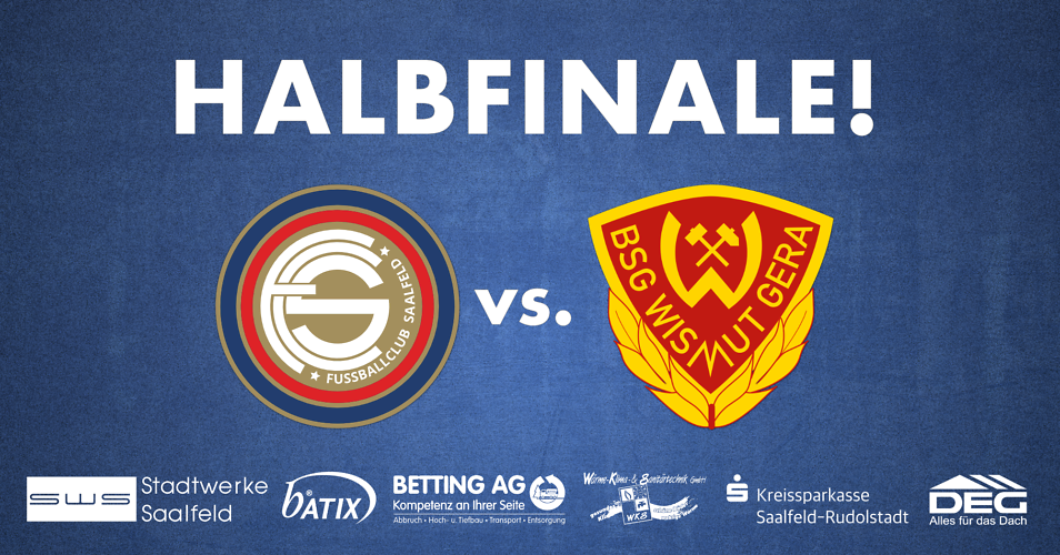 Halbfinale im Thüringen Pokal: FC Saalfeld vs. Wismut Gera